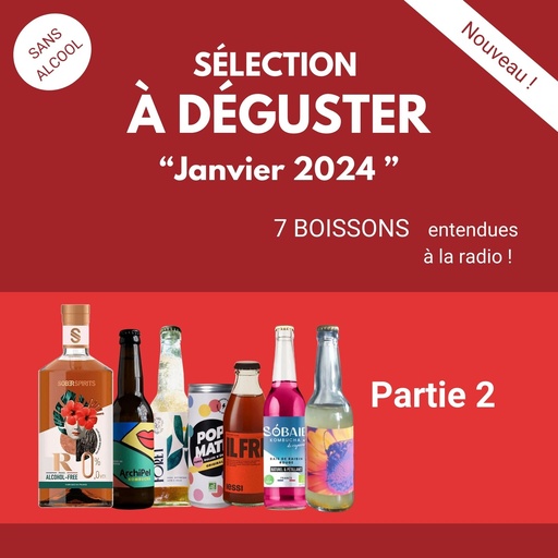[Coffret_OnVaDegusterPartie2] Sélection spéciale - Emission "On va déguster" - sans alcool ! (partie 2)